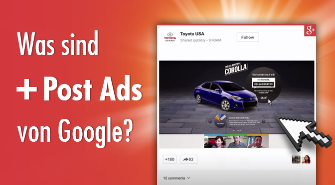 Was sind +Post Ads von Google?