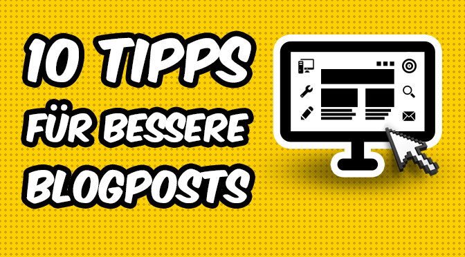 10 Tipps für besser aussehende Blogposts