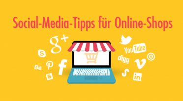 Social-Media-Tipps für Online-Shops