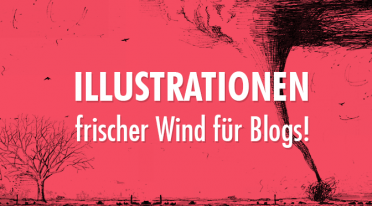 Illustrationen – frischer Wind für Blogs!