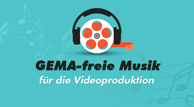 GEMA-freie Musik für die Videoproduktion