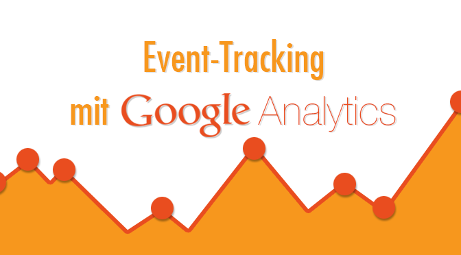 Event-Tracking mit Google Analytics