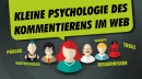 Kleine Psychologie des Kommentierens im Web