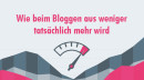 Slow Blogging: Mit diesen Tipps schaffst du wertvolle Artikel für deine Leser