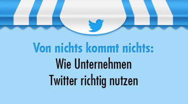 Twitter für Unternehmen: So nutzen sie es richtig