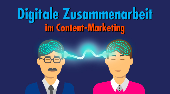 Digitale Zusammenarbeit im Content-Marketing: Eine schwierige Beziehung zwischen Agentur und Kunde?