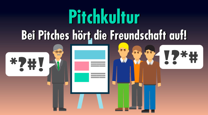 Pitchkultur in Deutschland: "Du hast angefangen!" – "Nein, Du!"