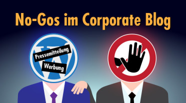 Content für die Tonne: Welche Inhalte NICHT in einen Corporate Blog gehören