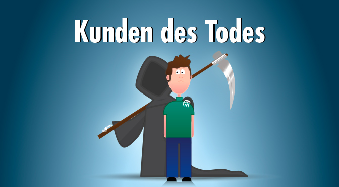 Woran Kommunikationsdienstleister den "Kunden des Todes" erkennen