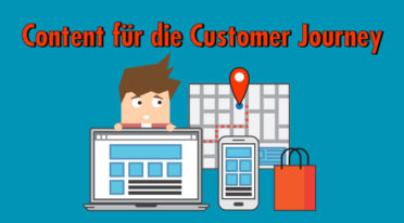 Welcher Content ist in den vier Phasen der Customer Journey jeweils der richtige?