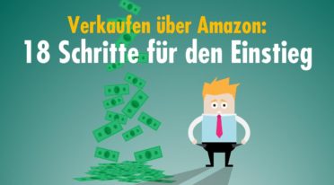 Verkaufen bei Amazon: kleine Anleitung für den Einstieg