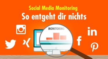 Social Media Monitoring 2019: Drei Trends und Tipps