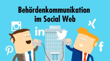 Behördenkommunikation im Social Web – mehr als ein digitales Amtsblatt