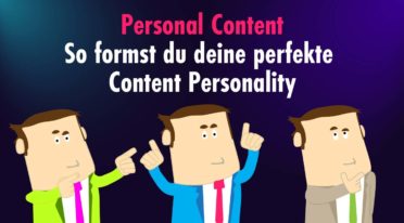 So formst du deine perfekte Content Personality