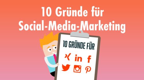 10 Gründe und Tipps für Social-Media-Marketing