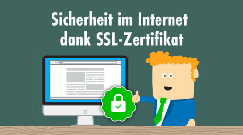 Sicherheit im Internet dank SSL-Zertifikat