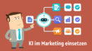 KI im Marketing sinnvoll einsetzen: 7 Workflows für Content, SEO und Kampagnen