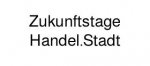 Zukunftstage Handel.Stadt - lokal.digital 2026